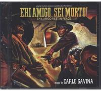 Carlo Savina - EHI, Sei Morto (Hey Amigo A Toast to Your Death) (Original Motion Picture Soundtrack) [Import]