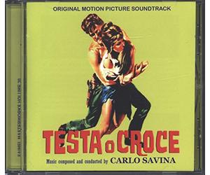 Carlo Savina - Testa O Croce (Heads Or Tails) (Original Motion Picture Soundtrack) [Import]