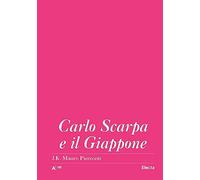 Carlo Scarpa e il Giappone