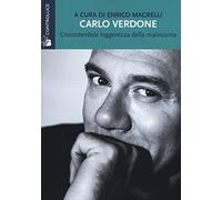 Carlo Verdone. L'insostenibile leggerezza della malinconia