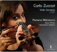 Carlo Zuccari: Violin Sonatas by Plamena Nikitassova [violin] (2012-06-07)