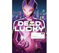 Carlomagno, French – The Dead Lucky – Volume 1: A Massive-Verse Book – Image Comics