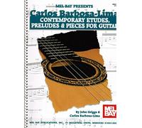 Carlos Barbosa-Lima: Contemporary Etudes, Preludes & Pieces for Guitar