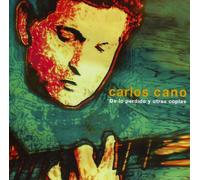 Carlos Cano - De Lo Perdido y Otras Coplas [Import]
