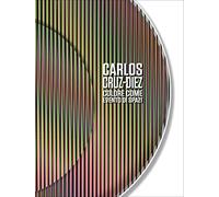 Carlos Cruz-Diez. Colore come evento di spazi. Ediz. italiana e inglese