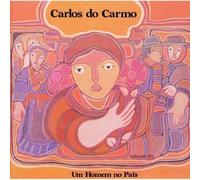 Carlos Do Carmo - Um Homem No Pais