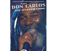 Don Carlos - Live at Reggae Rising