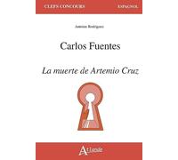 Carlos Fuentes, La muerte de Artemio Cruz