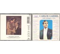 Carlos Gardel - Carlos Gardel esta siempre vivo