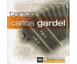 Carlos Gardel - from Argentina to The World [Import]