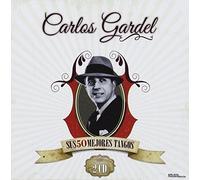 Carlos Gardel - Sus Mejores Tangos [Import]