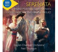 Carlos Gomes – Serenata – Musique brésilienne pour orchestre de chambre – CD – NAXOS