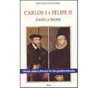 Carlos I Y Felipe II, Frente a Frente Josâe Antonio Vaca de Osma (Auteur)