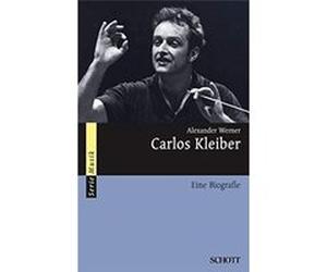 Carlos Kleiber | Werner Alexander Werner AlexanderWerner Alexander (Auteur)