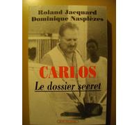 Carlos : Le dossier secret