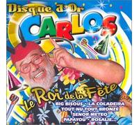 Carlos - Le roi incontetsé de la fête