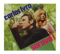 Carlos Lyra - Sarava: Colecao 50 Anos de Bossa Nova