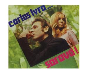 Carlos Lyra - Sarava: Colecao 50 Anos de Bossa Nova