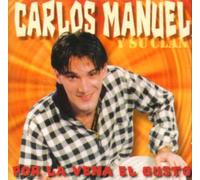 Carlos Manuel Y Su Clan - Por La Vena El Gusto [Import]