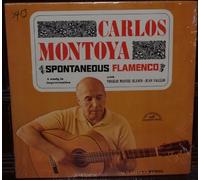 Carlos Montoya _Spontaneous Flamenco, A Study In Improvization