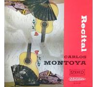 CARLOS MONTOYA - the art of the flamenco guitar LP