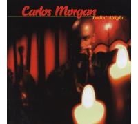 Carlos Morgan - Feelin Alright