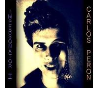 CARLOS PERON "IMPERSONATOR I" CD 21 TITEL NEW