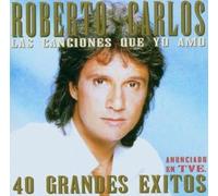 Carlos, Roberto - 40 Grandes Exitos Las Can