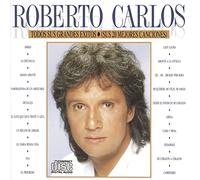 Carlos, Roberto - Todos Sus Grandes Exitos