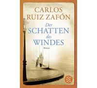 Carlos Ruiz Zafón Peter Schwaar Der Schatten des Windes: Roman (Poche)