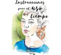 Carlos Salem: Instrucciones Para El Uso Del Tiempo [Livre en VO] Salem, Carlos (Auteur)
