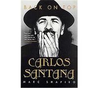 Carlos Santana Marc Shapiro (Auteur)