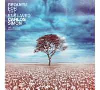 CARLOS SIMON - REQUIEM FOR THE ENSLAVED CD NEUF SIMON,CARLOS