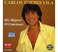 Carlos Torres Vila - Mis 30 Mejores Canciones (2CD)