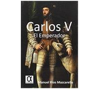 Carlos V, El Emperador