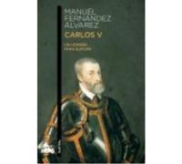 Carlos V - Un Hombre Para Europa - FERNANDEZ ALVAREZ, MANUEL Fernandez Alvarez, Manuel (Auteur)