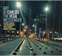 Carlos Vega - Art Of The Messenger [Compact Discs]