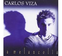 Carlos Viza - La Melancolia [Import]