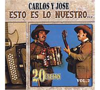 Carlos Y Jose - Esto ES Lo Nuestro 2