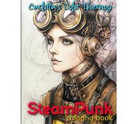 Carlotta's Color Therapy STEAMPUNK Coloring Book
