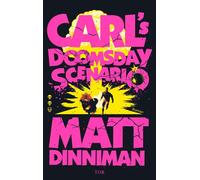 Carl's Doomsday Scenario Nach der Katastrophe ist vor der Katastrophe - Matt Dinniman - Fischer E-Books - ebook (ePub) - Livre