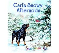 Carl's Snowy Afternoon, Carl Alexandra Day (Auteur)