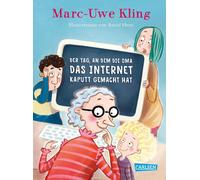 Carlsen Le jour où grand-mère a cassé Internet. 51679
