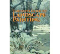 Carlson's Guide to Landscape Painting