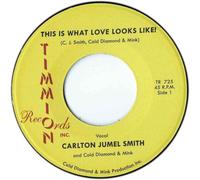 Carlton Jumel Smith - This Is What Love Looks Like!/This Is What Love Looks Like! (Instru) [7-Inch Single]