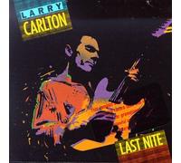 Carlton, Larry - Last Night