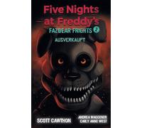 Carly Anne West Andrea Wagener Scot Five Nights at Freddy's: Fazbear Fri (Poche)