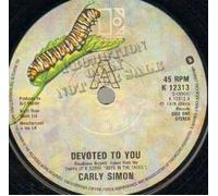 CARLY SIMON - DEVOTED TO YOU - 7 inch vinyl / 45