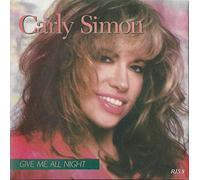 CARLY SIMON - GIVE ME ALL NIGHT 7" (45) UK ARISTA 1987
