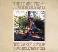 CARLY SIMON -THESE ARE THE GOOD OLD DAY THE CARLY SIMON&JAC HOLZMAN STORY CDNEUF